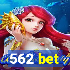 562 bet